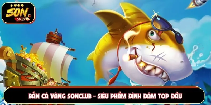 Bắn cá vàng