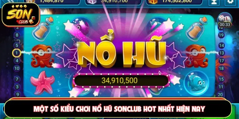 Một game nổ hũ Sonclub hot nhất hiện nay