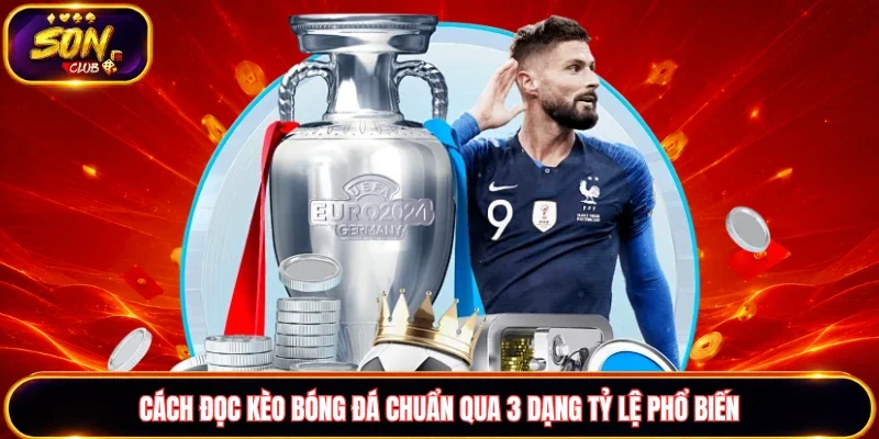 Cách đọc kèo bóng đá