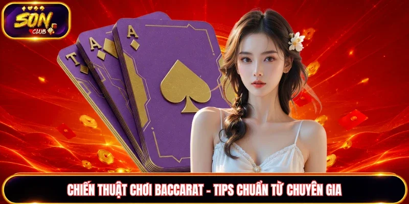 Chiến thuật chơi Baccarat